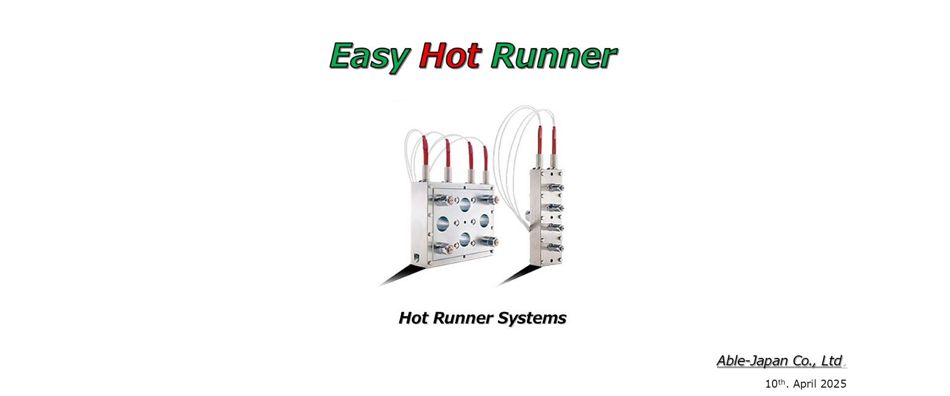 Easy Hot Runner